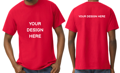 Custom design T-Shirt, Print on front and Back