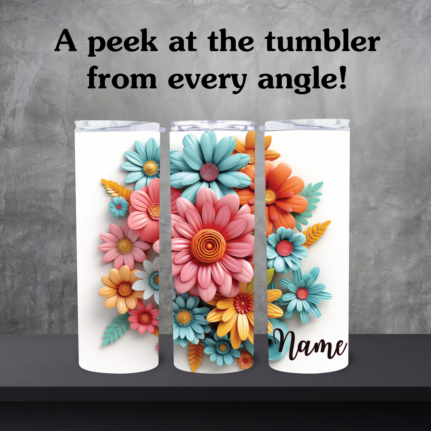 Floral design tumbler with 'name' text on a gray background