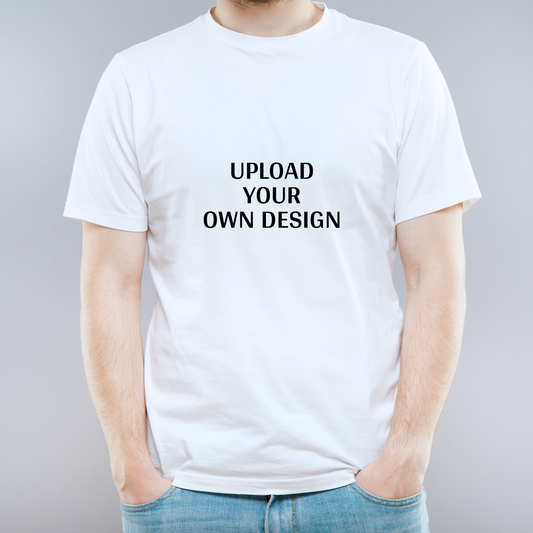 White t-shirt with 'UPLOAD YOUR OWN DESIGN' text on a gray background