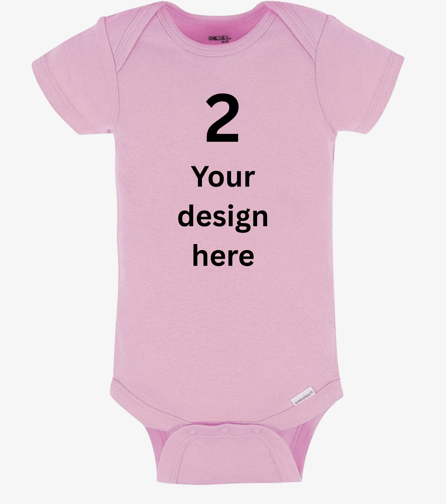 Pink baby onesie with text '2 Your design here' on a white background