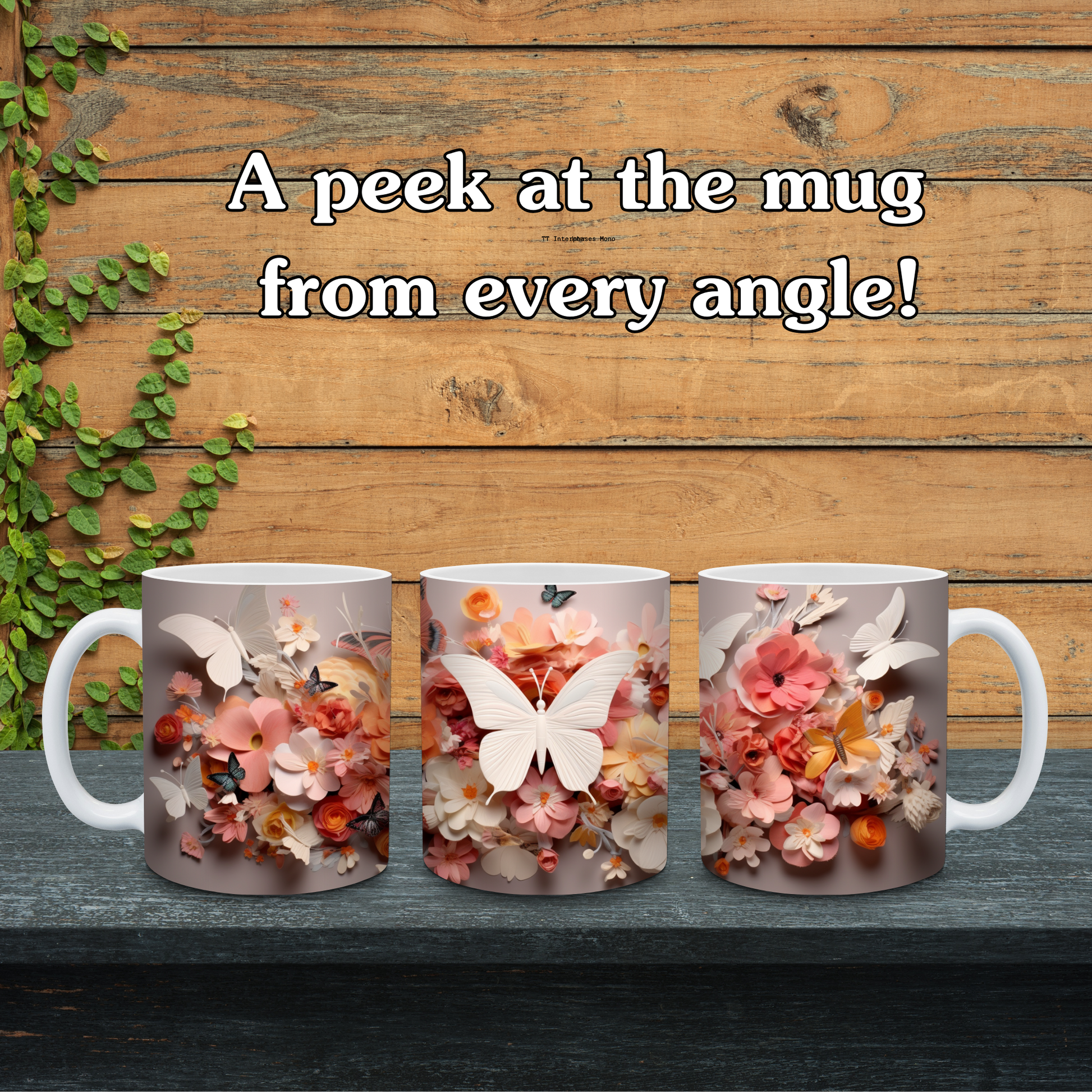 Three floral mugs with butterflies on a wooden surface with text 'A peek at the mug from every angle!'.