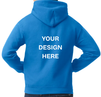 Custom Design Printed Hoodie (Design on back)