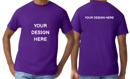 Custom design T-Shirt, Print on front and Back