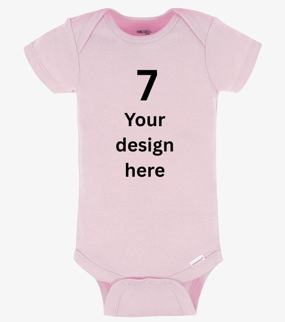 Pink baby onesie with text '7 Your design here' on a white background