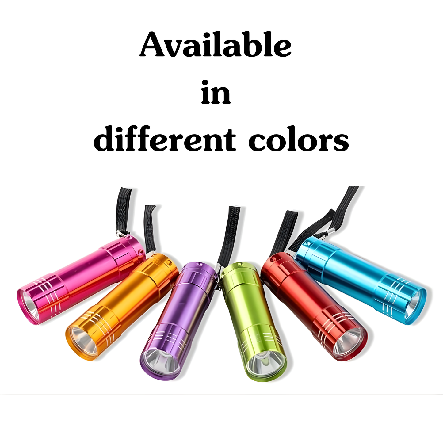 Colorful flashlights arranged in a circle with text 'Available in different colors' on a white background.