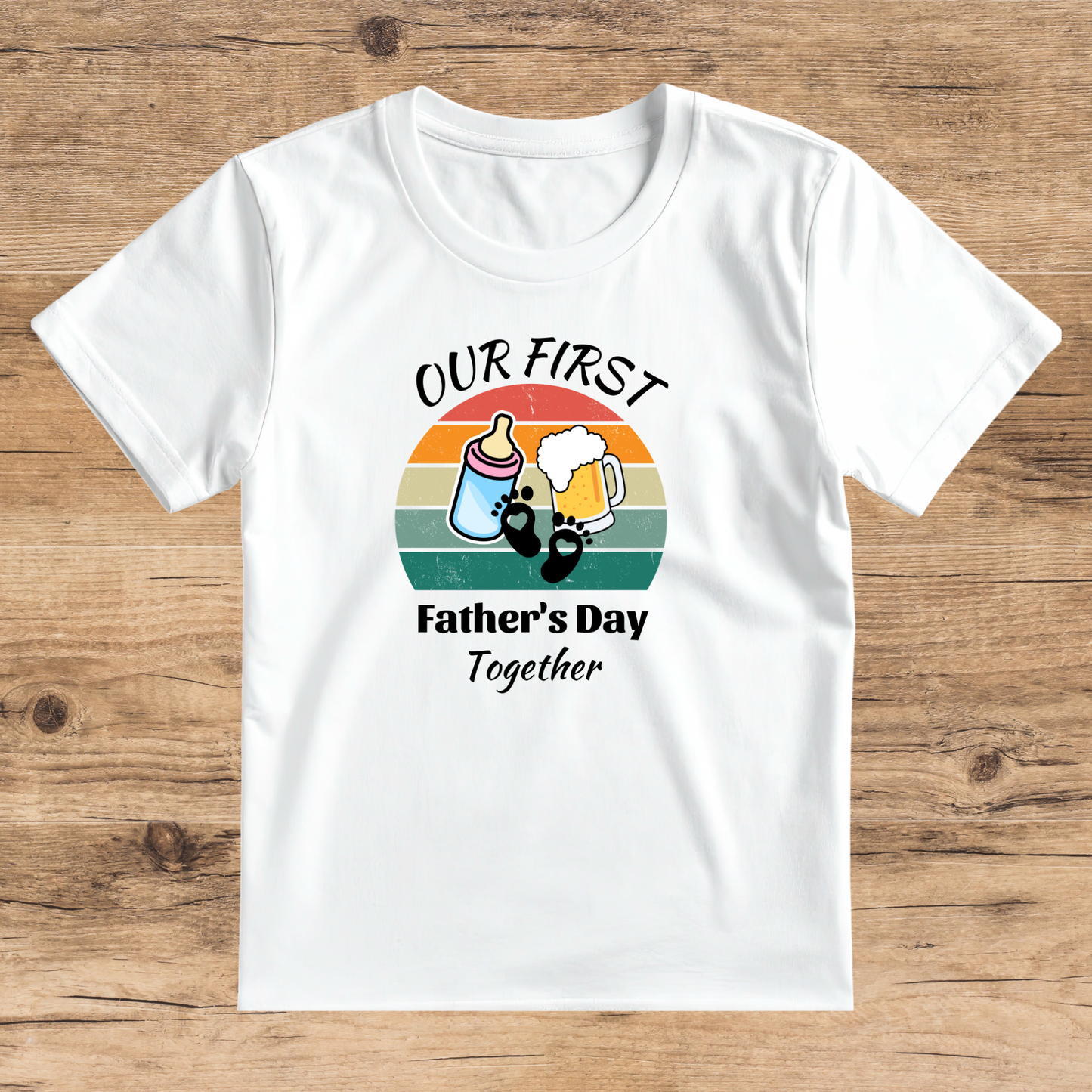 Our First Father's Day together T-shirt